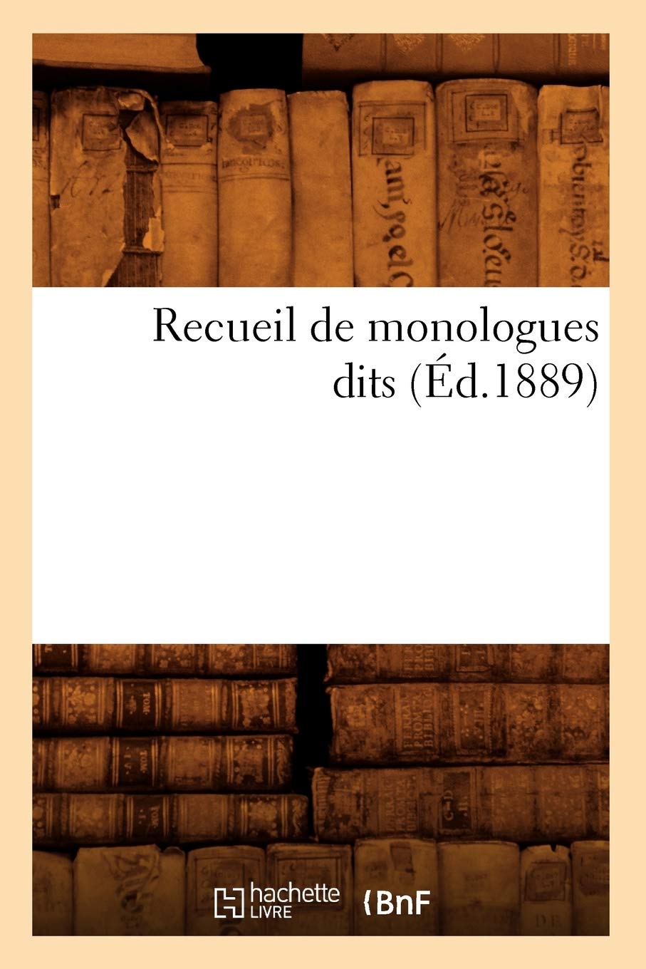 Recueil de monologues dits (Éd.1889) book