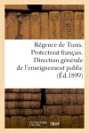 Régence de Tunis. Protectorat français. Direction générale de l'enseignement public (Ed.1899) book