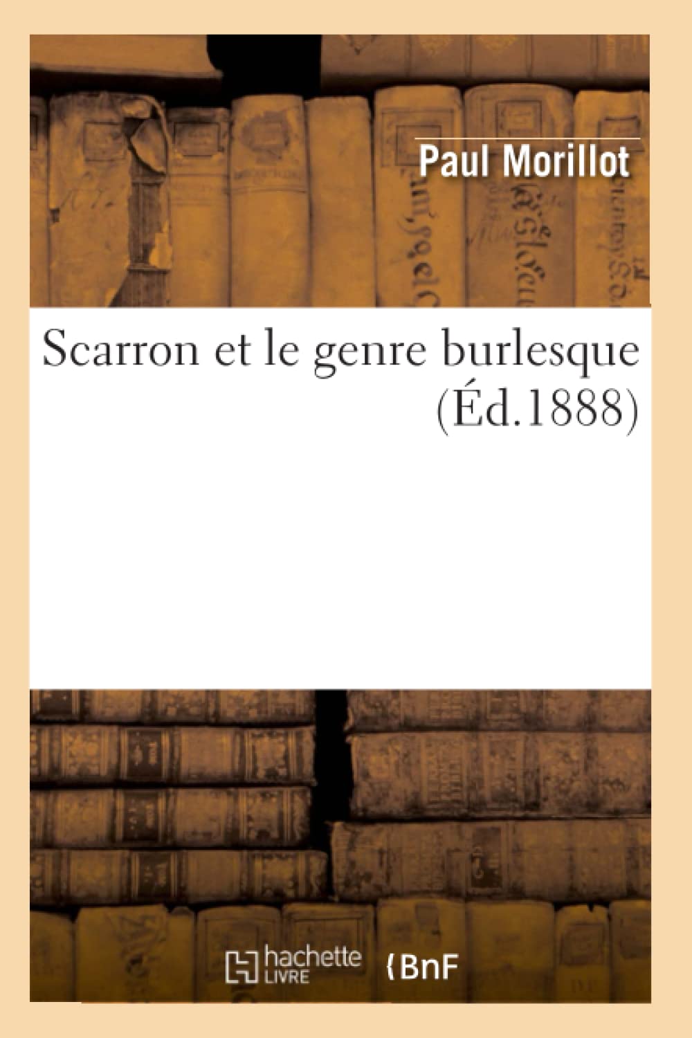 Scarron et le genre burlesque (Éd.1888) book