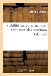 Stabilité des constructions : résistance des matériaux (Ed.1886) book