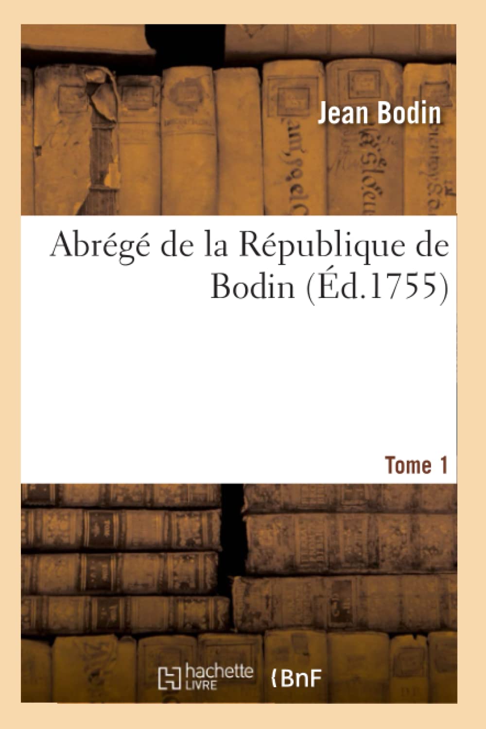 Abrégé de la République de Bodin. Tome 1 (Éd.1755) book