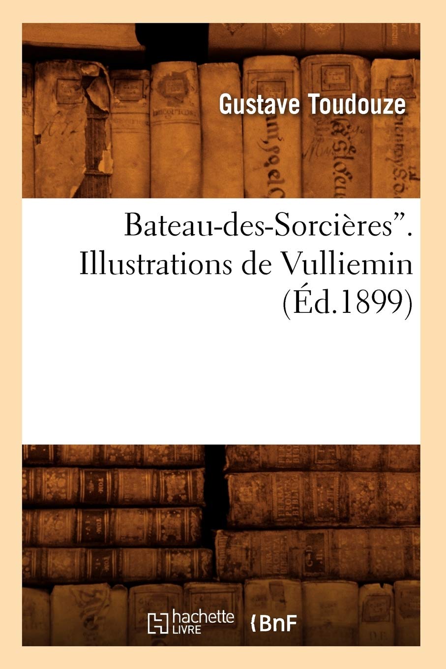 Bateau-des-Sorcières. Illustrations de Vulliemin (Ed.1899) book