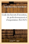 Code des brevets d'invention, de perfectionnement et d'importation (Ed.1823) Law