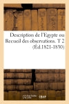 Description de l'Egypte ou Recueil des observations. T 2 (Ed.1821-1830) book