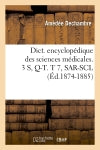 Dict. encyclopédique des sciences médicales. 3 S, Q-T. T 7, SAR-SCL (Ed.1874-1885) Medicine