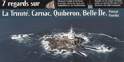 7 Regards Sur La Trinite, Carnac, Quiberon, Belle-Ile, Houat, Hoedic book