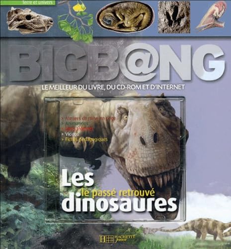 Les dinosaures: Le passé retrouvé book