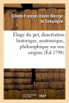 Eloge du pet, dissertation historique, anatomique, philosophique sur son origine, (Ed.1798) Classics