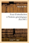 Essai d'introduction à l'histoire généalogique (Ed.1887) book