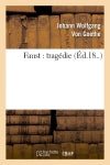 Faust : tragédie (Ed.18..) Contemporary literature