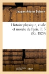 Histoire physique, civile et morale de Paris. T. 5 (Ed.1829) Architecture