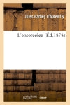 L'ensorcelée (Ed.1878) Classics