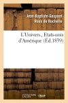 L'Univers. , Etats-unis d'Amérique (Ed.1839) Geology & Geography