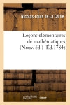 Leçons élémentaires de mathématiques (Nouv. éd.) (Ed.1784) book