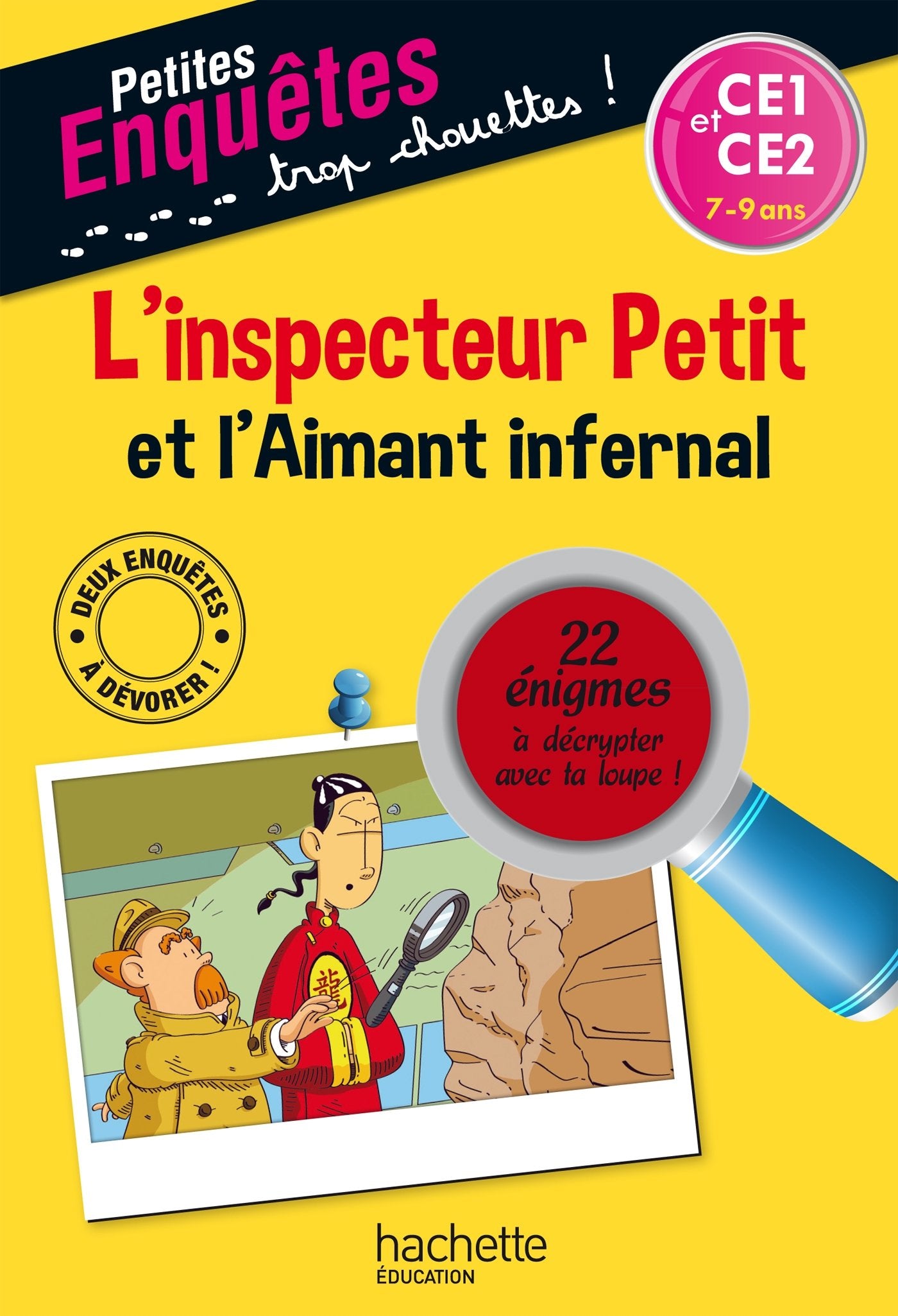 L'inspecteur Petit et l'Aimant infernal - Cahier de vacances book