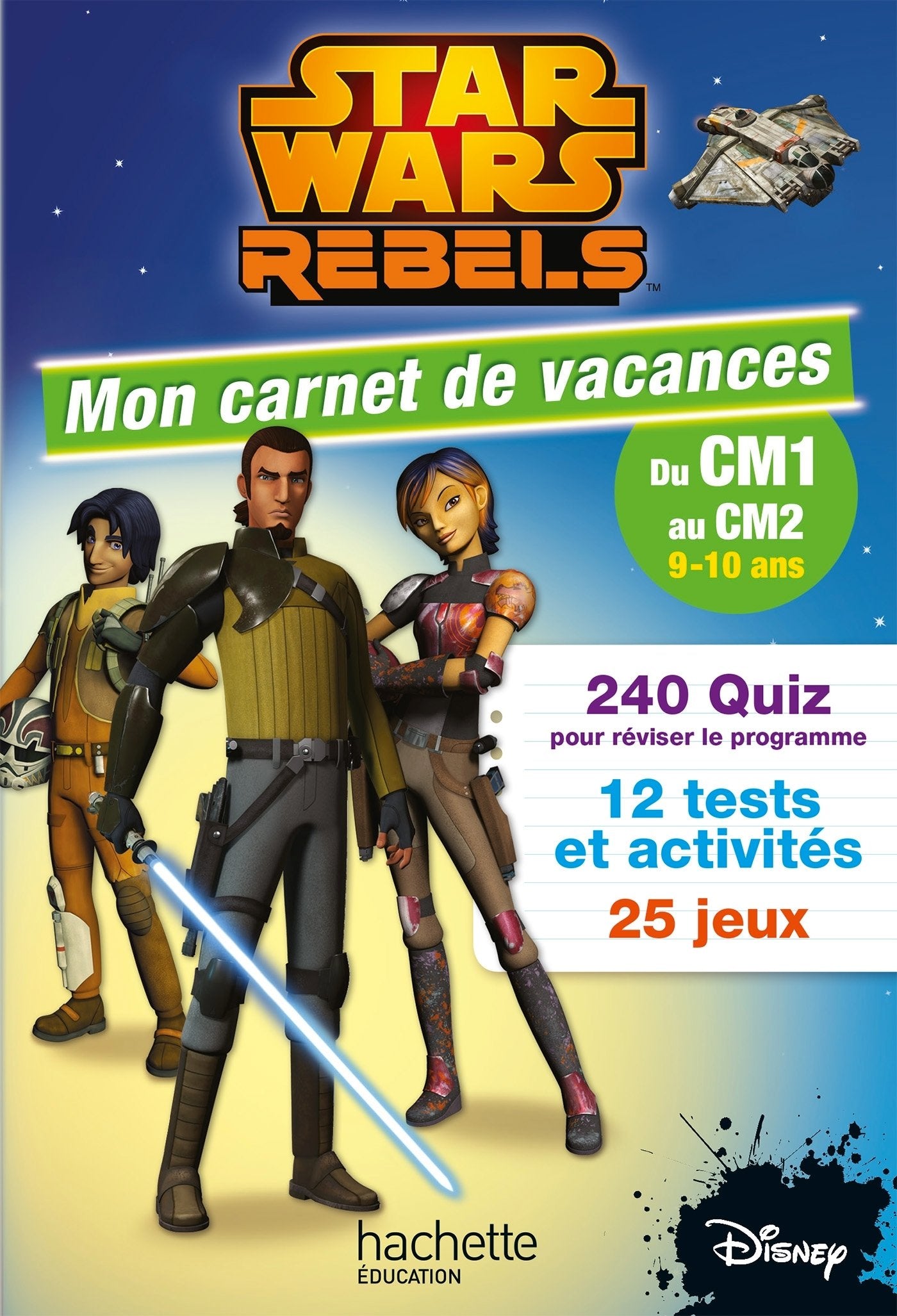 Star Wars Rebels: Mon carnet de vacances du CM1 au CM2 (9-10 ans) Books