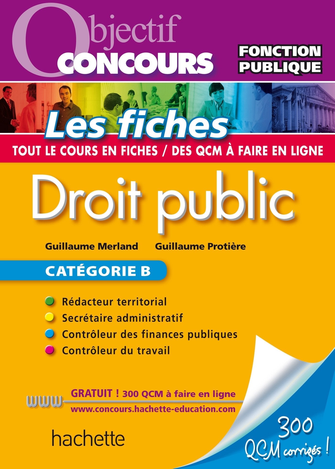 Objectif Concours Fiches Droit Public: Catégorie B Business, Finance & Career