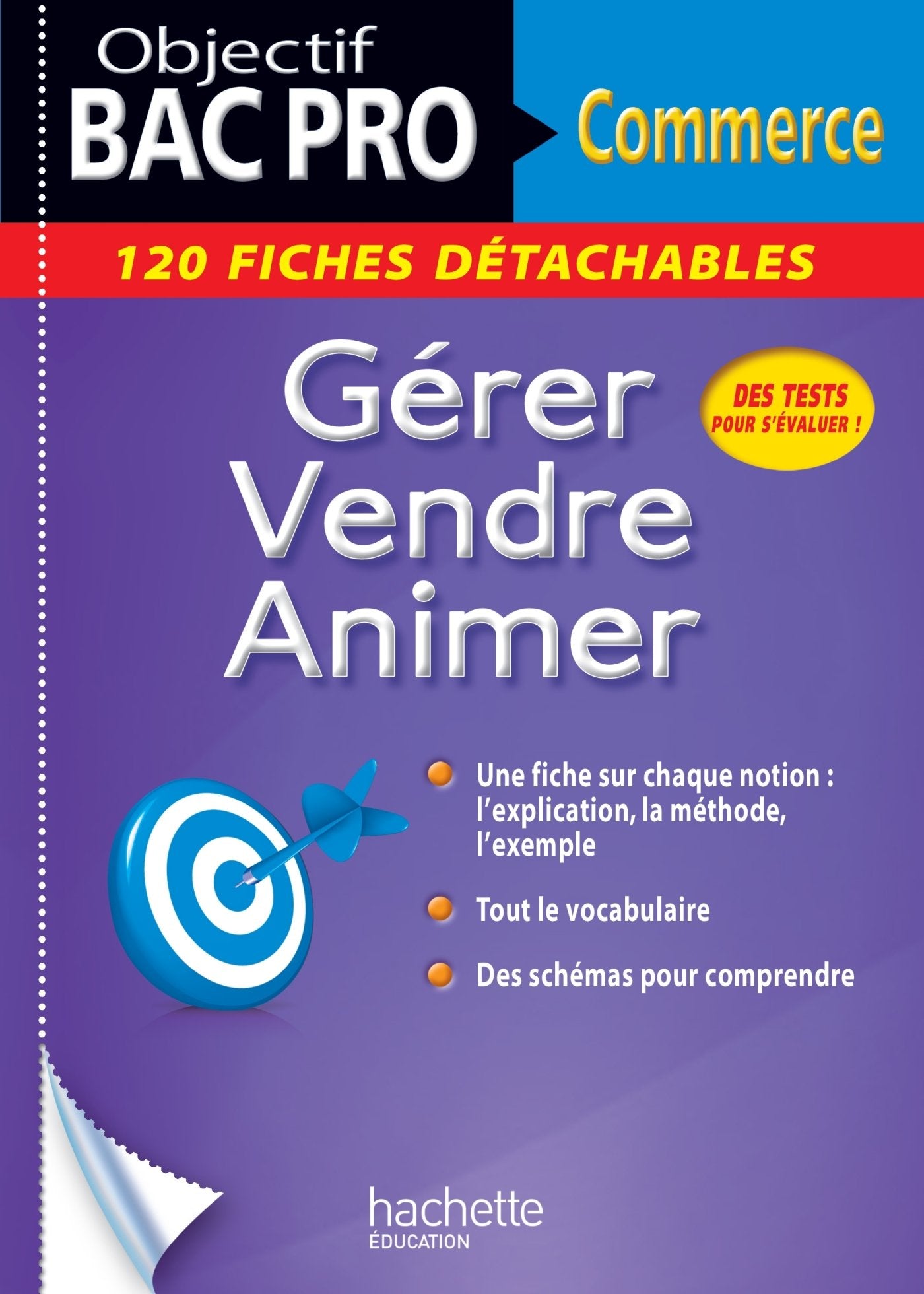 Objectif Bac Pro Fiches Commerce Gérer, Vendre , Animer: 74 fiches détachables Books