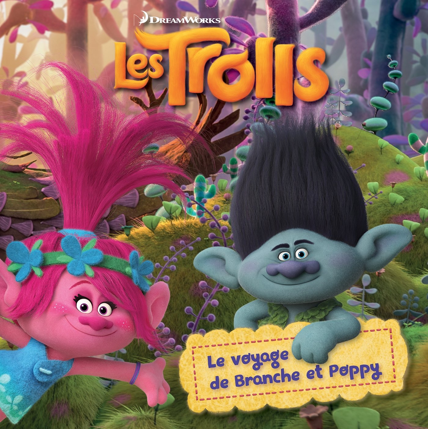 Trolls - Le voyage de Branche et Poppy book