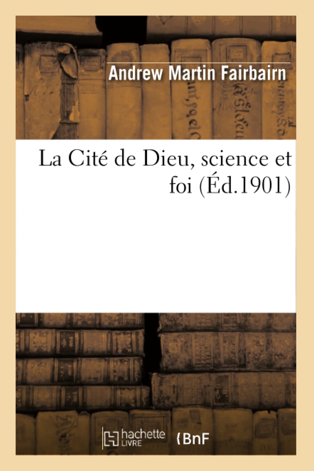 La Cité de Dieu, science et foi book