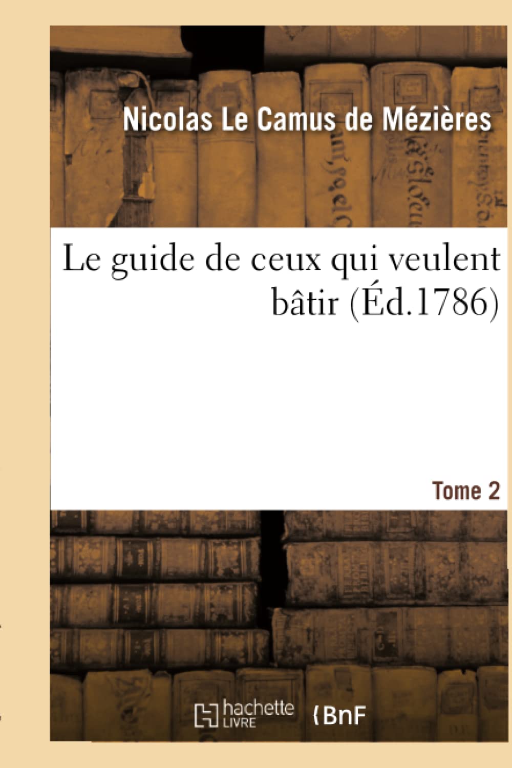 Le guide de ceux qui veulent bâtir. Tome 2 book