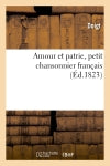 Amour et patrie, petit chansonnier français book