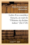 Lettre d'un comédien françois, au sujet de l'Histoire du théâtre italien book