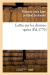 Lettre sur les drames-opéra book