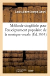 Méthode simplifiée pour l'enseignement populaire de la musique vocale book