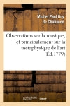 Observations sur la musique, et principalement sur la métaphysique de l'art book