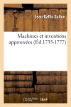 Machines et inventions approuvées (Ed.1735-1777) Business & Technology