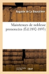 Maintenues de noblesse prononcées (Ed.1892-1893) Politics & History