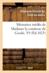 Mémoires inédits de Madame la comtesse de Genlis. T9 (Ed.1825) book