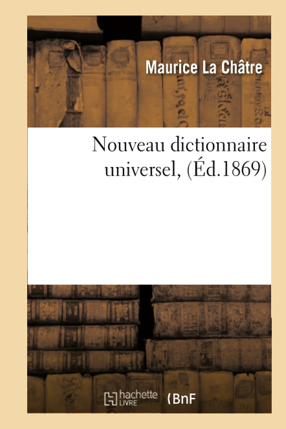 Nouveau dictionnaire universel, (Éd.1869) book