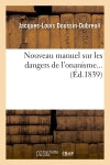 Nouveau manuel sur les dangers de l'onanisme (Ed.1839) book