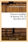 Oeuvres complètes de Bossuet. Vol. 29 (Ed.1862-1875) book