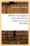Sabbats ou synagogues sur les bords du lac d'Annecy (2e éd.) (Ed.1896) Law