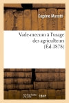 Vade-mecum à l'usage des agriculteurs (Ed.1878) book