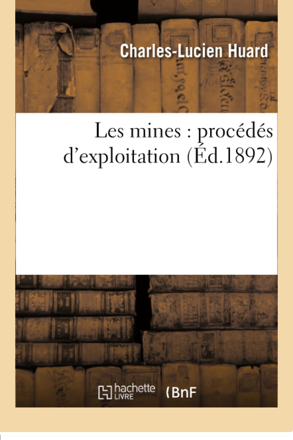 Les mines : procédés d'exploitation book
