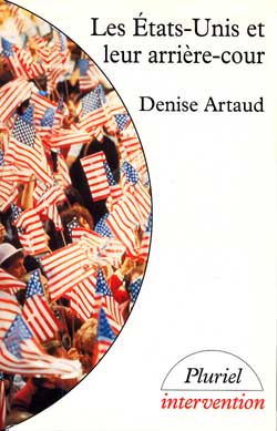 Les Etats-Unis et leur arrière-cour : la défense de la troisième frontière Essays & Short Stories