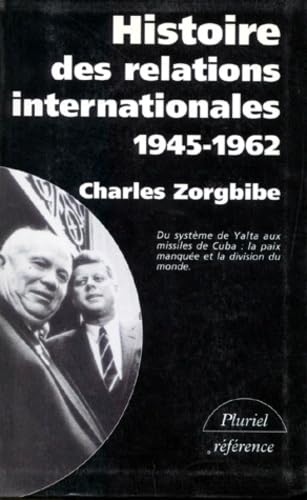 Du système de Yalta aux missiles de Cuba : 1945-1962 Books