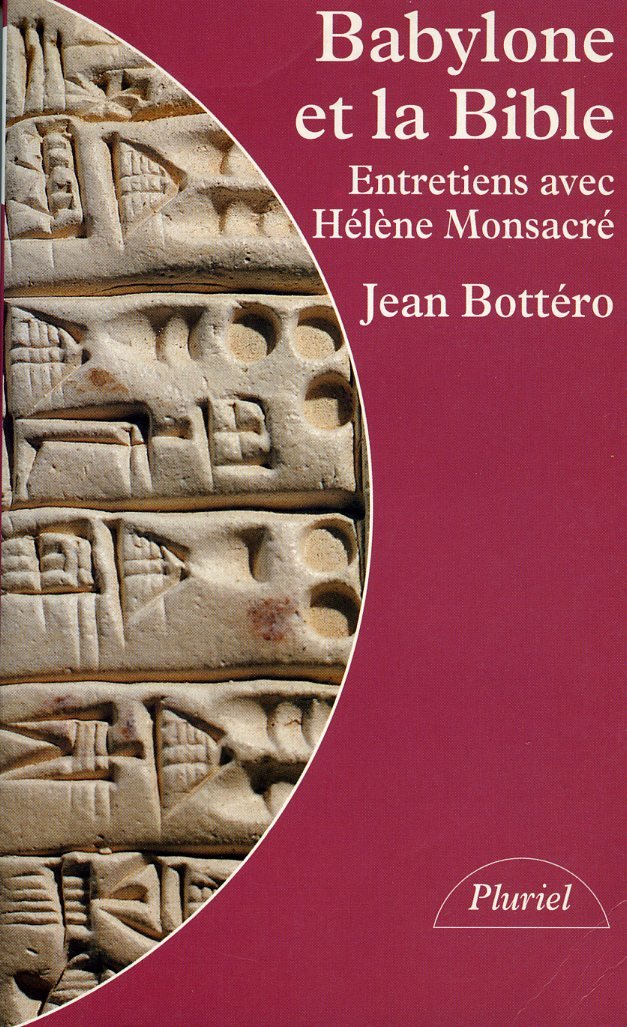 Babylone Et La Bible. Entretiens Avec Helene Monsacre book