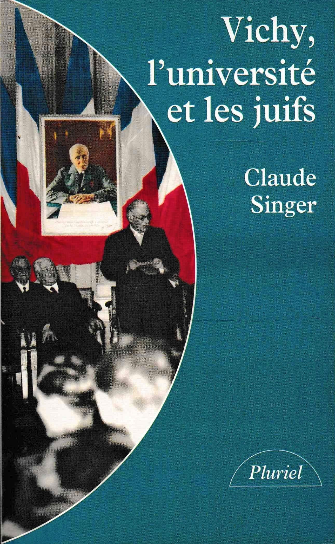 Vichy, l'université et les juifs : les silences et la mémoire Books