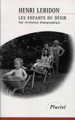 Les enfants du désir : une révolution démographique book
