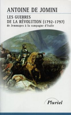Les guerres de la Révolution 1792-1797 : de Jemmapes à la campagne d'Italie Books