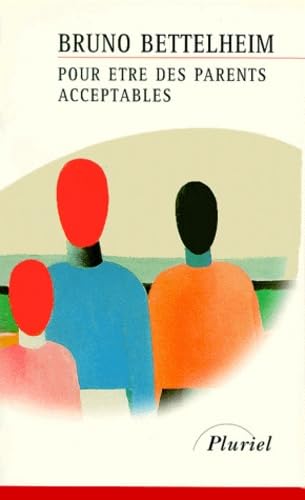 Pour être des parents acceptables : une psychanalyse du jeu Books
