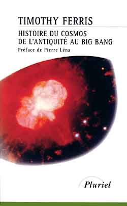 La nuit du temps : histoire du cosmos, de l'Antiquité au big-bang Natural Sciences