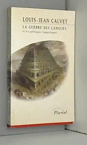 La guerre des langues et les politiques linguistiques Books