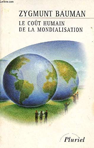 Le Coût humain de la mondialisation book