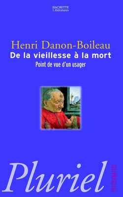 De la vieillesse à la mort : point de vue d'un usager book
